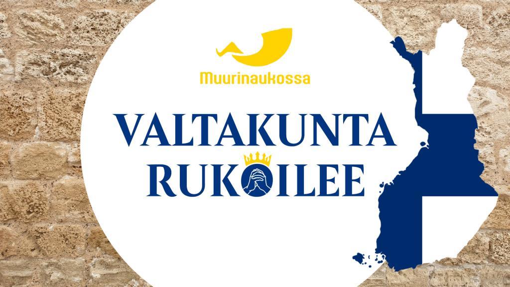 Muurinaukossa - valtakunta rukoilee